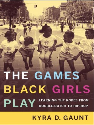 cover image of The Games Black Girls Play